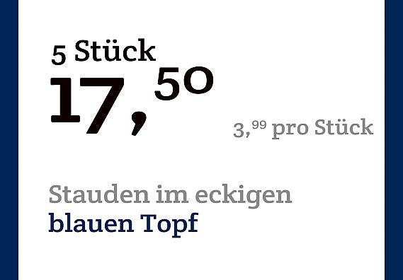 prijskaart 2022 Duits  - Stauden € 3,99 pro Stück - 5 Stück € 17,50