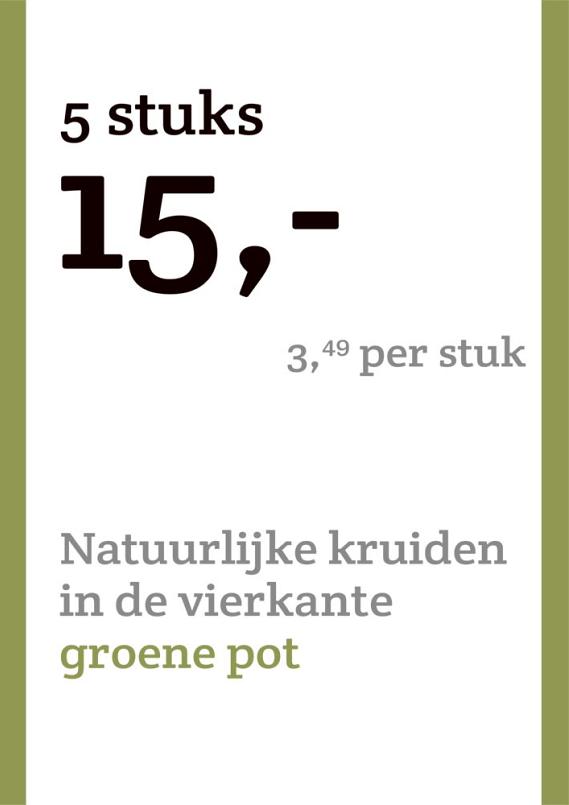 prijskaart 2022 Nederlands - <strong>Natuurlijke kruiden 3,49 per stuk - 5 stuks 15,-</strong>