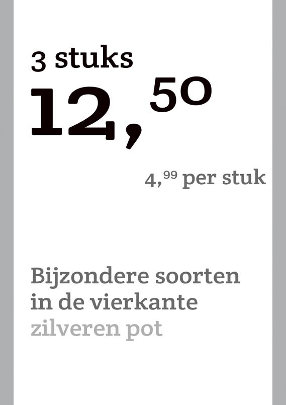 prijskaart 2022 Nederlands - Bijzondere soorten 4,99 per stuk - 3 stuks 12,50